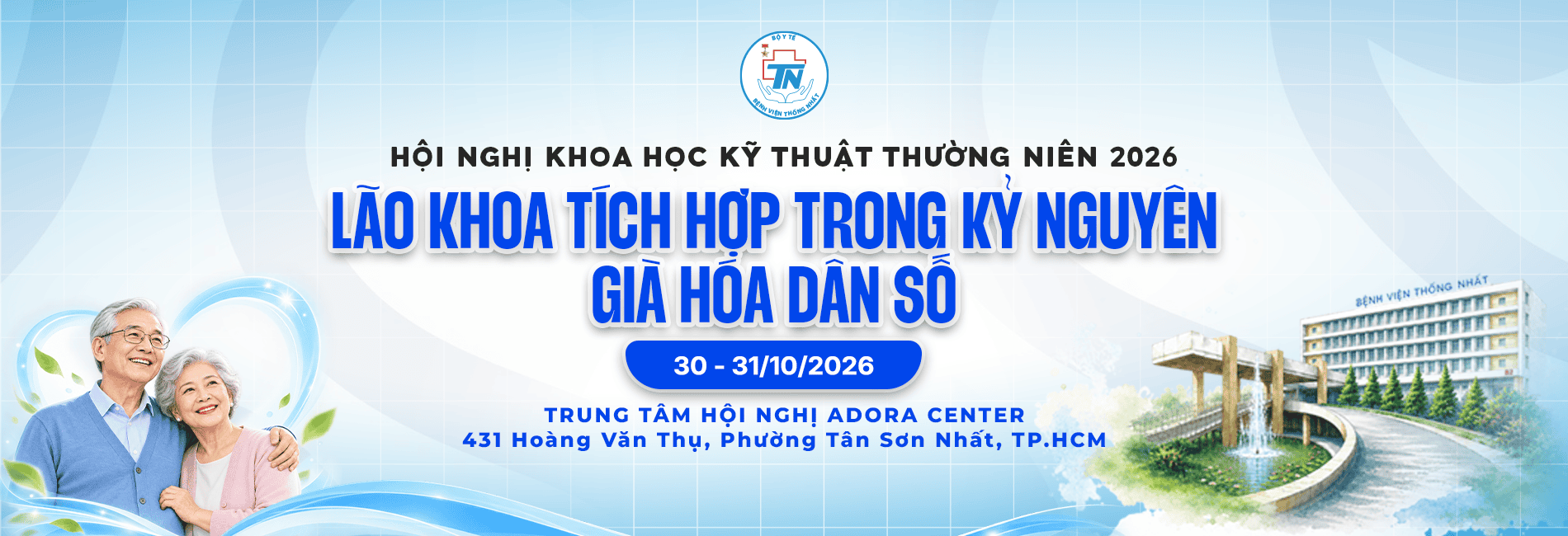 Hội nghị Khoa học kỹ thuật Bệnh viện Thống Nhất năm 2026 tại TP.HCM.